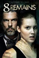 Watch 8 Remains 0123movies