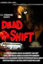 Watch Dead Shift 0123movies