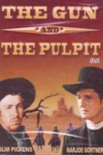 Watch The Gun and the Pulpit 0123movies