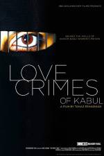 Watch Love Crimes of Kabul 0123movies