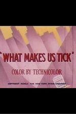Watch What Makes Us Tick 0123movies