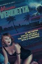 Watch Miami Vendetta 0123movies