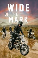 Watch Wide of the Mark 0123movies