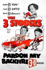 Watch Pardon My Backfire 0123movies