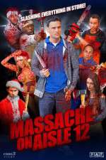 Watch Massacre on Aisle 12 0123movies