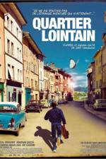 Watch Quartier Lointain 0123movies