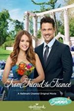 Watch From Friend to Fianc� 0123movies
