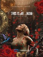 Watch This Is Me... Now 0123movies