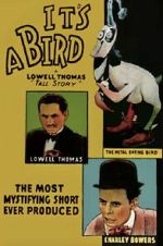 Watch It\'s a Bird 0123movies