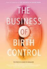 Watch The Business of Birth Control 0123movies