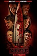 Watch All the Wrong Friends 0123movies
