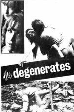 Watch The Degenerates 0123movies