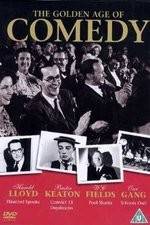Watch The Golden Age of Comedy 0123movies