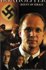 Watch Bonhoeffer Agent of Grace 0123movies