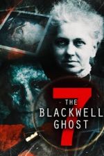 Watch The Blackwell Ghost 7 0123movies