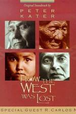 Watch How the West Was Lost 0123movies