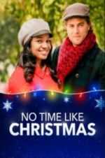 Watch No Time Like Christmas 0123movies
