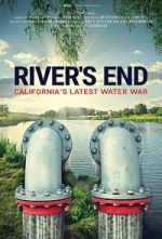 Watch River\'s End: California\'s Latest Water War 0123movies