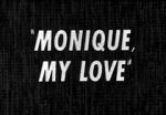 Watch Monique, My Love 0123movies