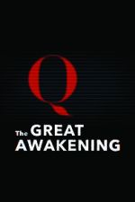 Watch The Great Awakening: QAnon 0123movies