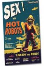 Watch Sex With Hot Robots 0123movies