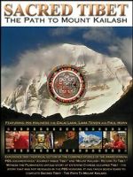 Watch Sacred Tibet: The Path to Mount Kailash 0123movies