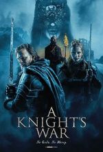 Watch A Knight\'s War 0123movies