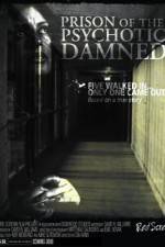 Watch Prison of the Psychotic Damned Terminal Remix 0123movies