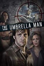 Watch The Umbrella Man 0123movies