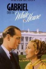 Watch Gabriel Over the White House 0123movies