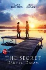 Watch The Secret: Dare to Dream 0123movies