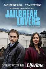 Watch Jailbreak Lovers 0123movies