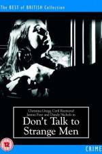 Watch Don't Talk to Strange Men 0123movies