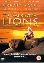 Watch To Walk with Lions 0123movies