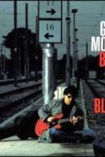 Watch Gary Moore: Back To The Blues 0123movies