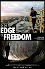 Watch On the Edge of Freedom 0123movies