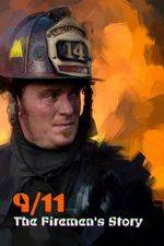 Watch 9/11: The Firemen's Story 0123movies