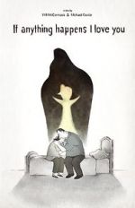 Watch If Anything Happens I Love You 0123movies
