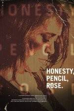 Watch Honesty Pencil Rose 0123movies