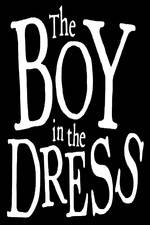 Watch The Boy In The Dress 0123movies