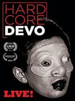 Watch Hardcore Devo Live! 0123movies