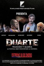 Watch Duarte, traici�n y gloria 0123movies