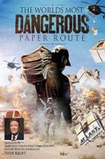 Watch WORLD\'S MOST DANGEROUS PAPER ROUTE 0123movies