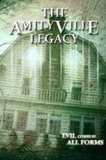 Watch The Amityville Legacy 0123movies