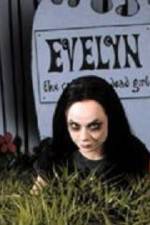 Watch Evelyn The Cutest Evil Dead Girl 0123movies