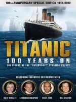 Watch Titanic: 100 Years On 0123movies