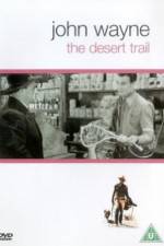 Watch The Desert Trail 0123movies