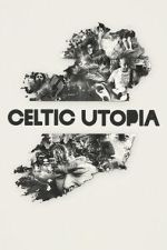 Watch Celtic Utopia 0123movies