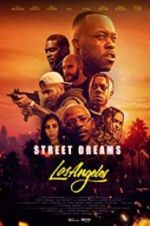 Watch Street Dreams - Los Angeles 0123movies