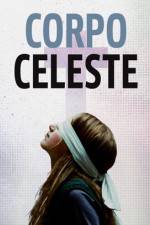 Watch Corpo celeste 0123movies